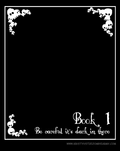 Book 1 - Be careful, it's dark in there